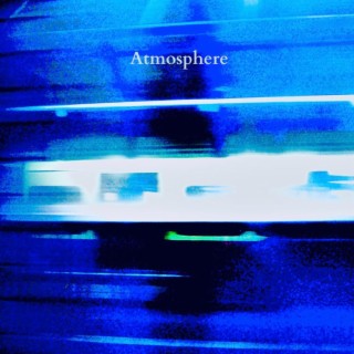 Atmosphere lyrics | Boomplay Music