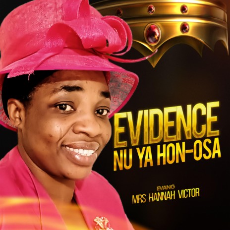 Evidence Nu Ya Hon-Osa | Boomplay Music