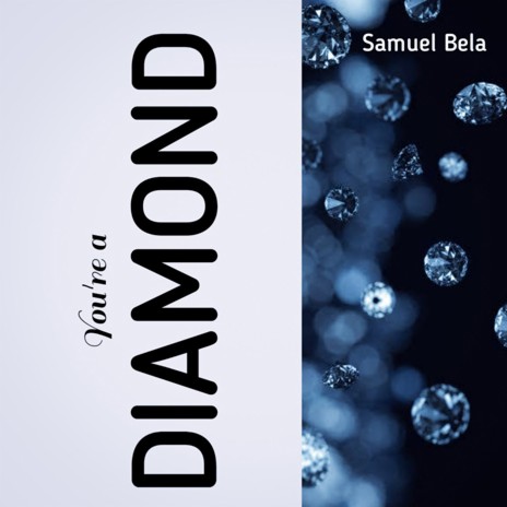 You're A Diamond | Boomplay Music