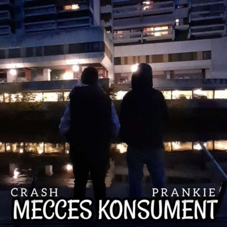 Mecces Konsument ft. PranKie | Boomplay Music