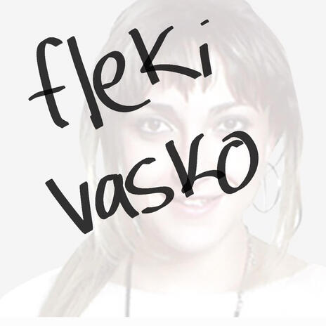 fleki vasko | Boomplay Music