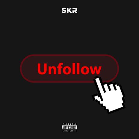 Unfollow | Boomplay Music