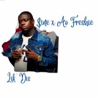 Lik'Dis ft. Ao freshie lyrics | Boomplay Music