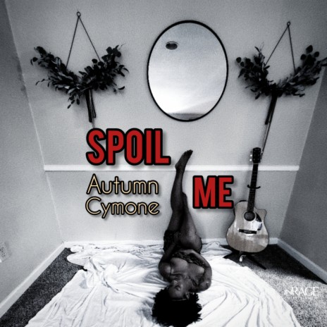Spoil Me | Boomplay Music