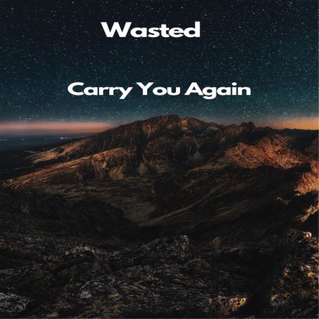 Carry You Again | Boomplay Music