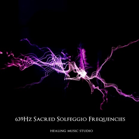 639Hz Sacred Solfeggio Frequencies