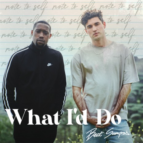 What I'd Do | Boomplay Music