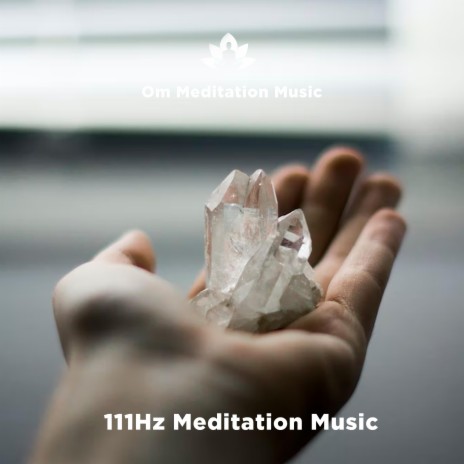 111Hz Meditation Music