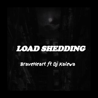 Load shedding ft. Dj Kalewa lyrics | Boomplay Music