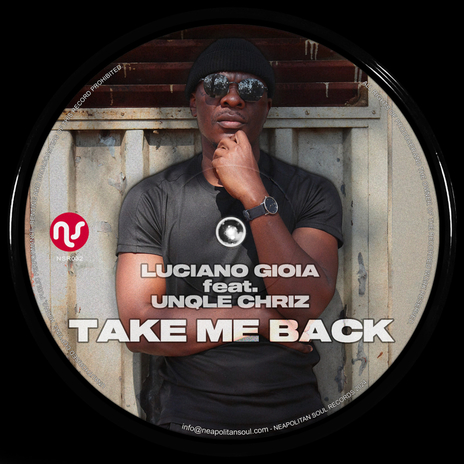 Take Me Back ft. Unqle Chriz | Boomplay Music