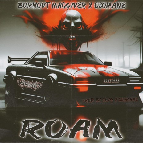 Roam ft. SLVG & osomane | Boomplay Music