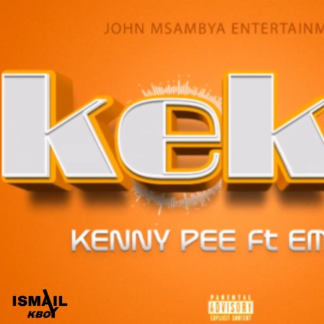 Keke | Kenny Pee GM & EMODA Nyarugusu | Boomplay Music