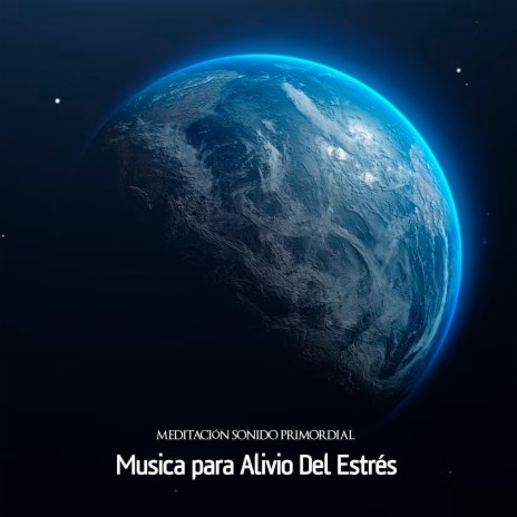 Musica para Alivio Del Estrés | Boomplay Music