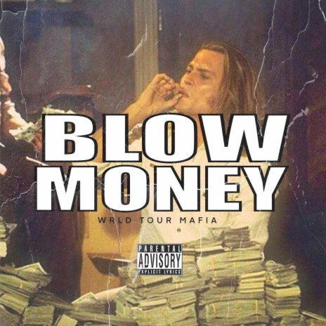 Blow Money