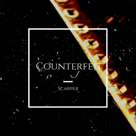 Counterfeit | Boomplay Music