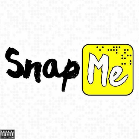 SNAP ME (-Sped up) | Boomplay Music