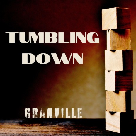 Tumbling Down | Boomplay Music