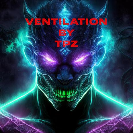 ventilation | Boomplay Music