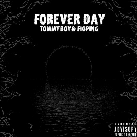 Forever Day ft. FIOPING | Boomplay Music