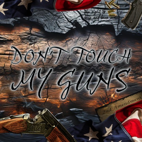 Dont touch my guns ft. Curt Hines | Boomplay Music