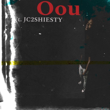 Oou ft. JC2Shiesty | Boomplay Music