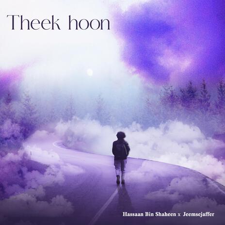 Theek Hoon ft. Jeemsejaffer | Boomplay Music