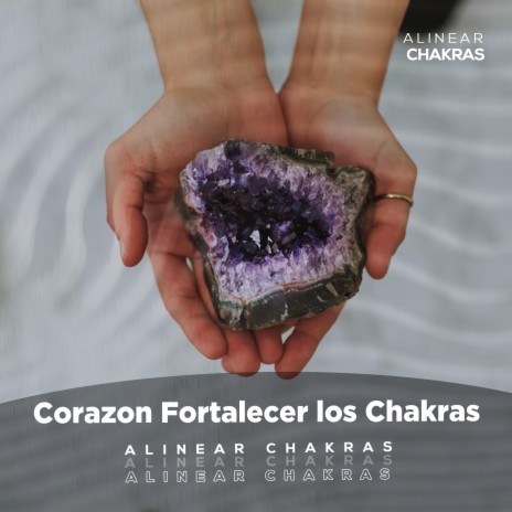 Corazon Fortalecer los Chakras