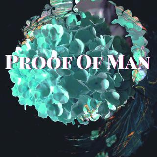 Proof Of Man