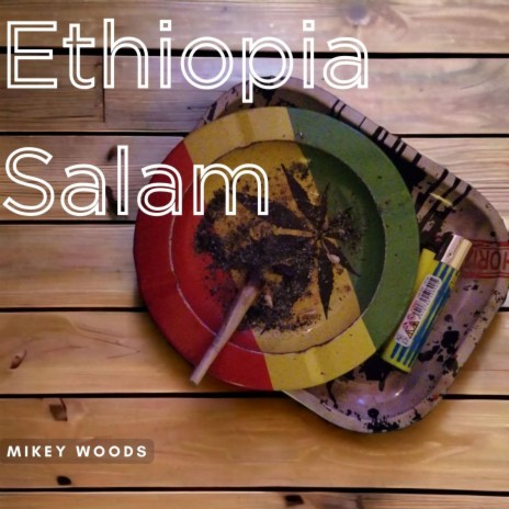 Ethiopia Salam | Boomplay Music