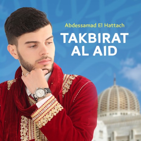 Takbirat Al Aid | Boomplay Music