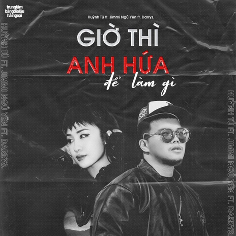 Giờ thì anh hứa để làm gì ft. Jimmy Ngủ Yên | Boomplay Music