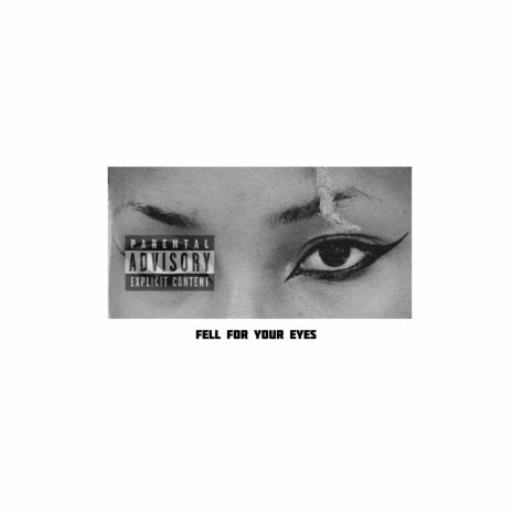 Fell for your eyes | Boomplay Music