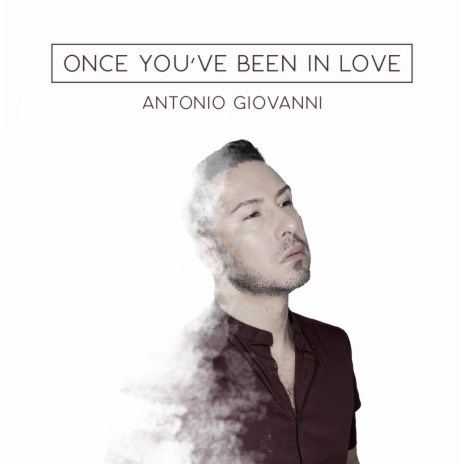 Once You've Been in Love | Boomplay Music