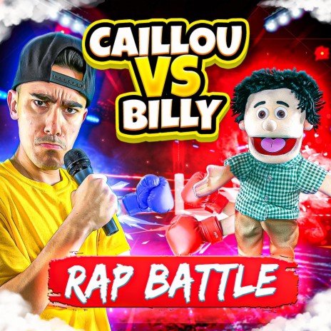 Caillou Vs Billy Rap Battle | Boomplay Music