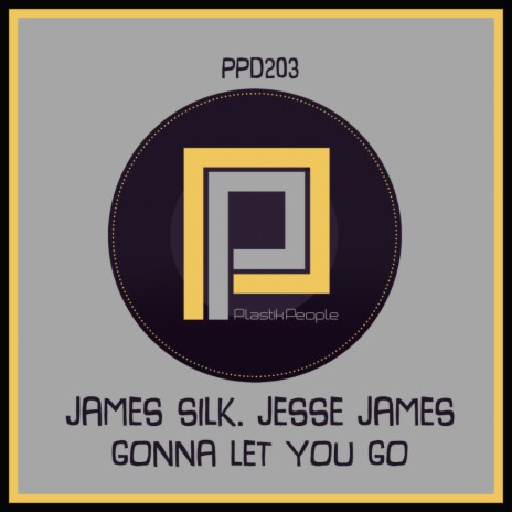 Gonna Let You Go (Radio Mix) ft. Jesse James