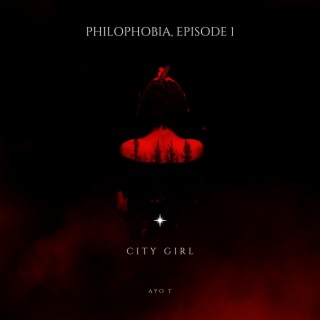 Philophobia, Episode 1: City Girl