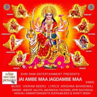 Jai Ambe Maa Jagdambe Maa