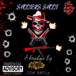 Shooters Shoot