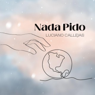 Nada Pido lyrics | Boomplay Music