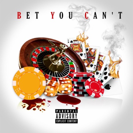 BET YOU CAN'T | Boomplay Music