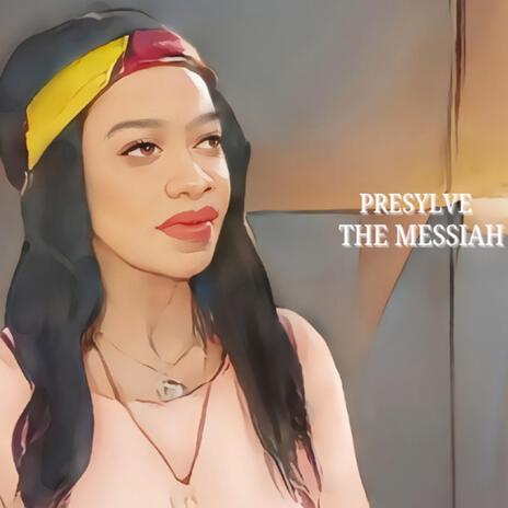 THE MESSIAH | Boomplay Music