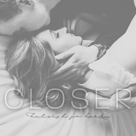 Closer | Boomplay Music