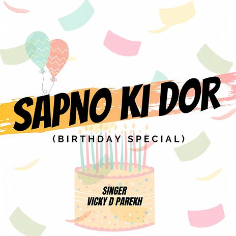 Sapno Ki Dor (Birthday Special) | Boomplay Music