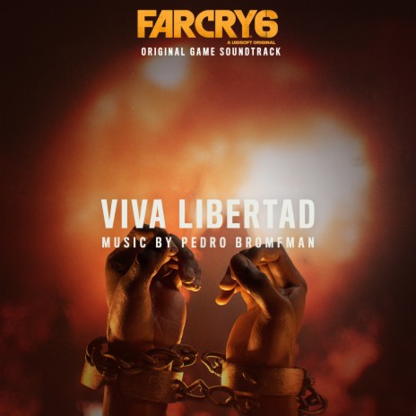 Viva Libertad: Epic Version (From the Far Cry 6 Original Game Soundtrack) | Boomplay Music