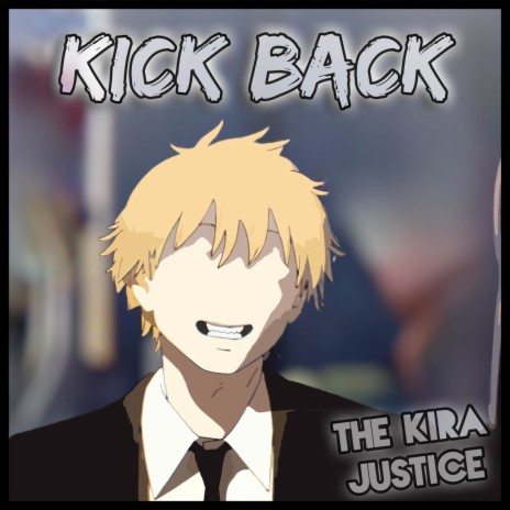 KICK BACK (Abertura de Chainsaw Man) (Versão em Português) ft. Patrux | Boomplay Music