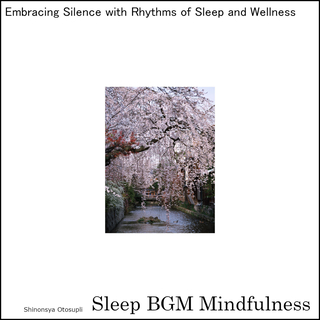 Embracing Silence With Rhythms of Sleep & Wellness