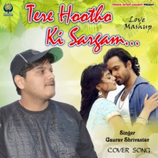 Tere Hothon Ki Sargam