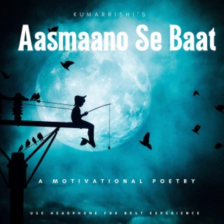 Best Motivational Hindi Poetry Aasmano Se Baat
