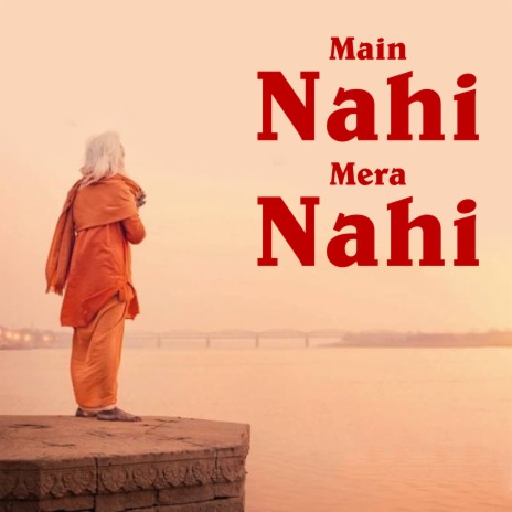 Main Nahi Mera Nahi | Boomplay Music