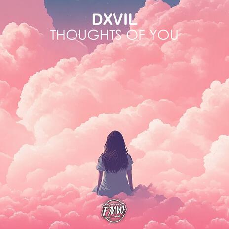 Thoughts of You ft. FreeMusicWave | Boomplay Music